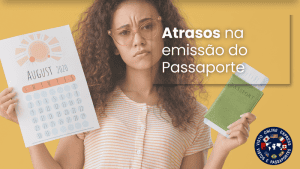 atrasos no passaporte